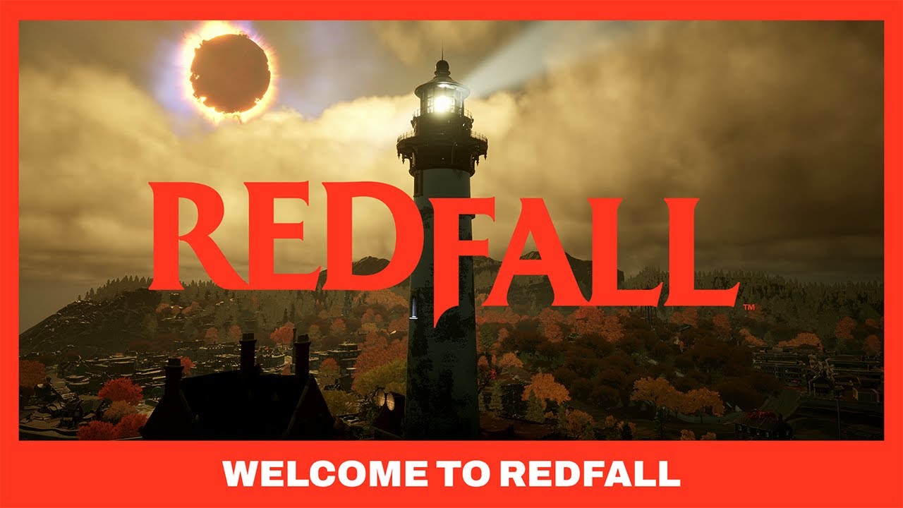 Redfall | “Welcome to Redfall” Official Trailer