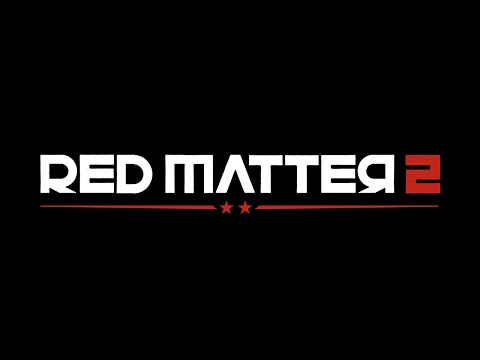 Red Matter 2 | Announcement Trailer