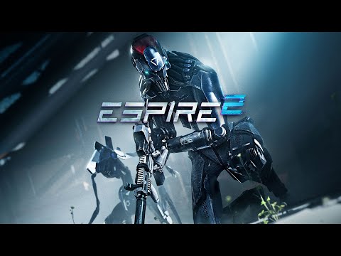 Espire 2 | Reveal Trailer