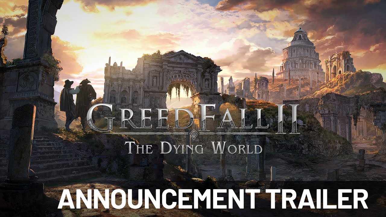 GreedFall 2 | The Dying World Announcement Trailer
